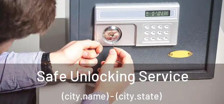  Safe Unlocking Service (city.name) - (city.state)